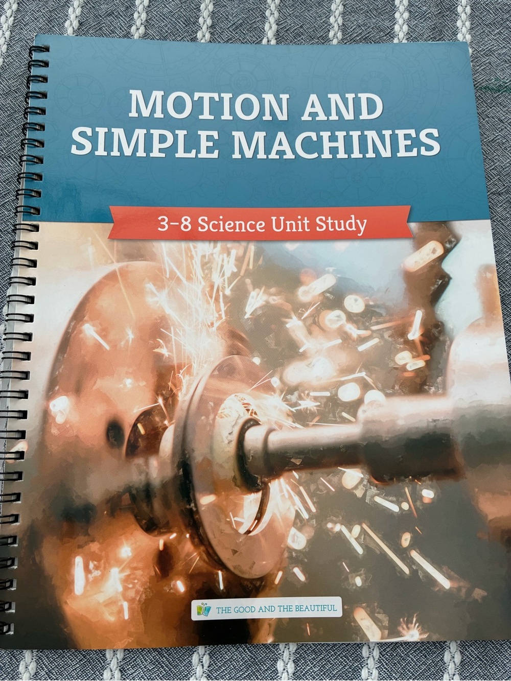 Motion and Simple Machines Science Unit -The Good and the Beautiful